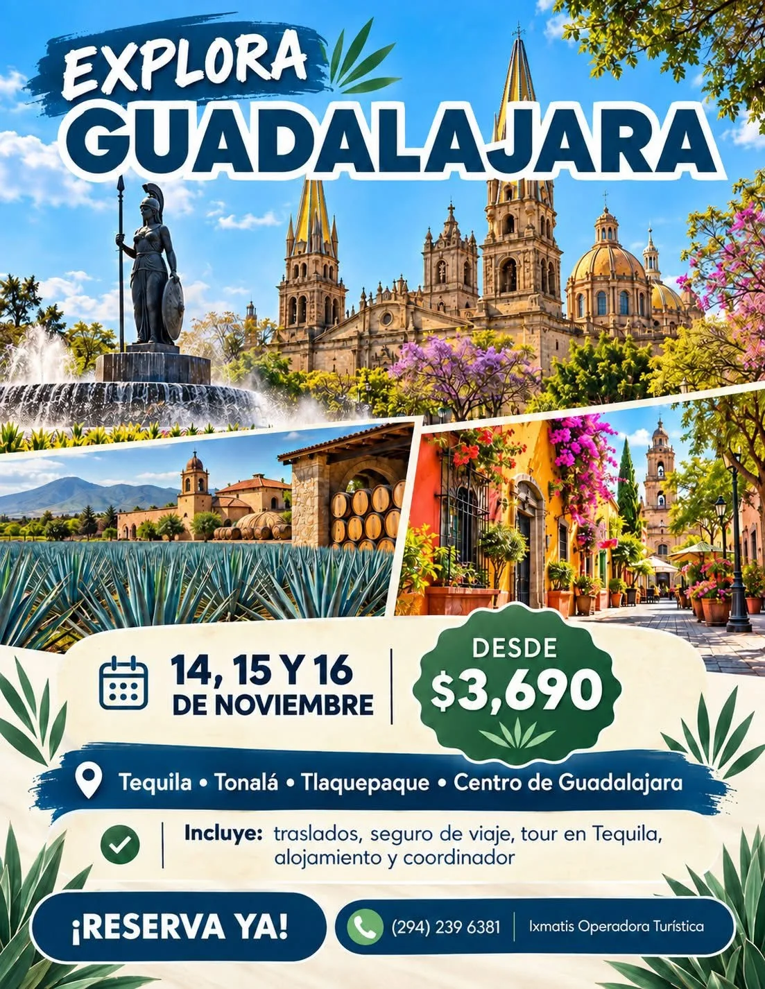 Viaje a Guadalajara, Tequila, Tonalá y Tlaquepaque